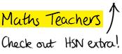 Maths Teachers - check out HSN extra!